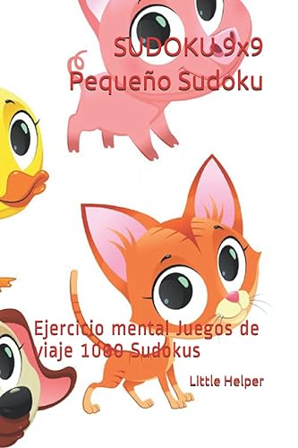 SUDOKU 9x9 Pequeño Sudoku Ejercicio mental Juegos de viaje 1000 Sudokus (Spanish Edition)