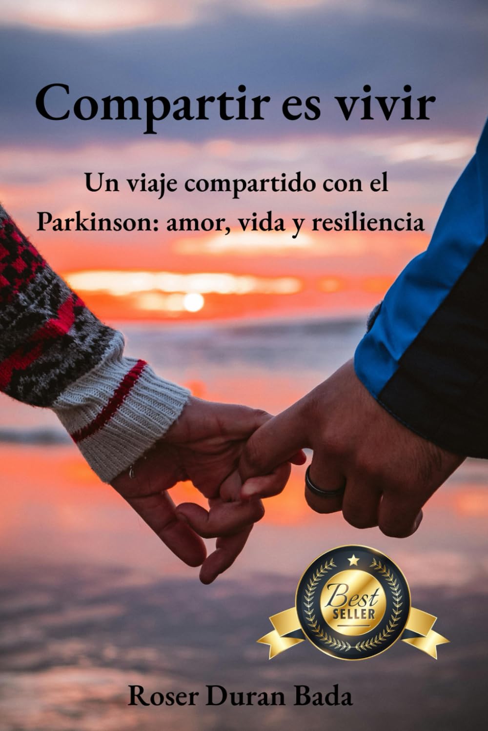 Compartir es vivir: Un viaje compartido con el Parkinson: amor, vida y resiliencia