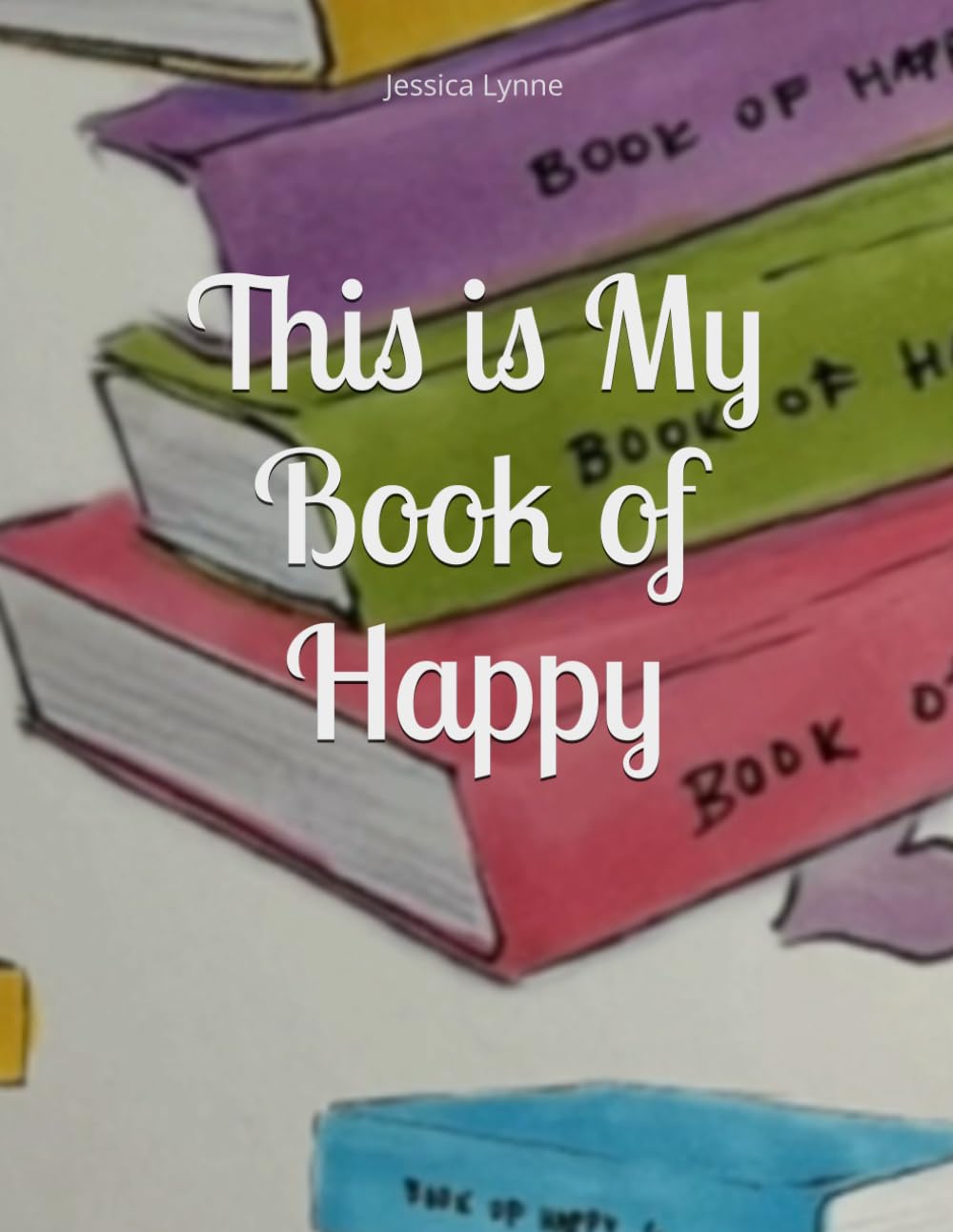 This is My Book of Happy