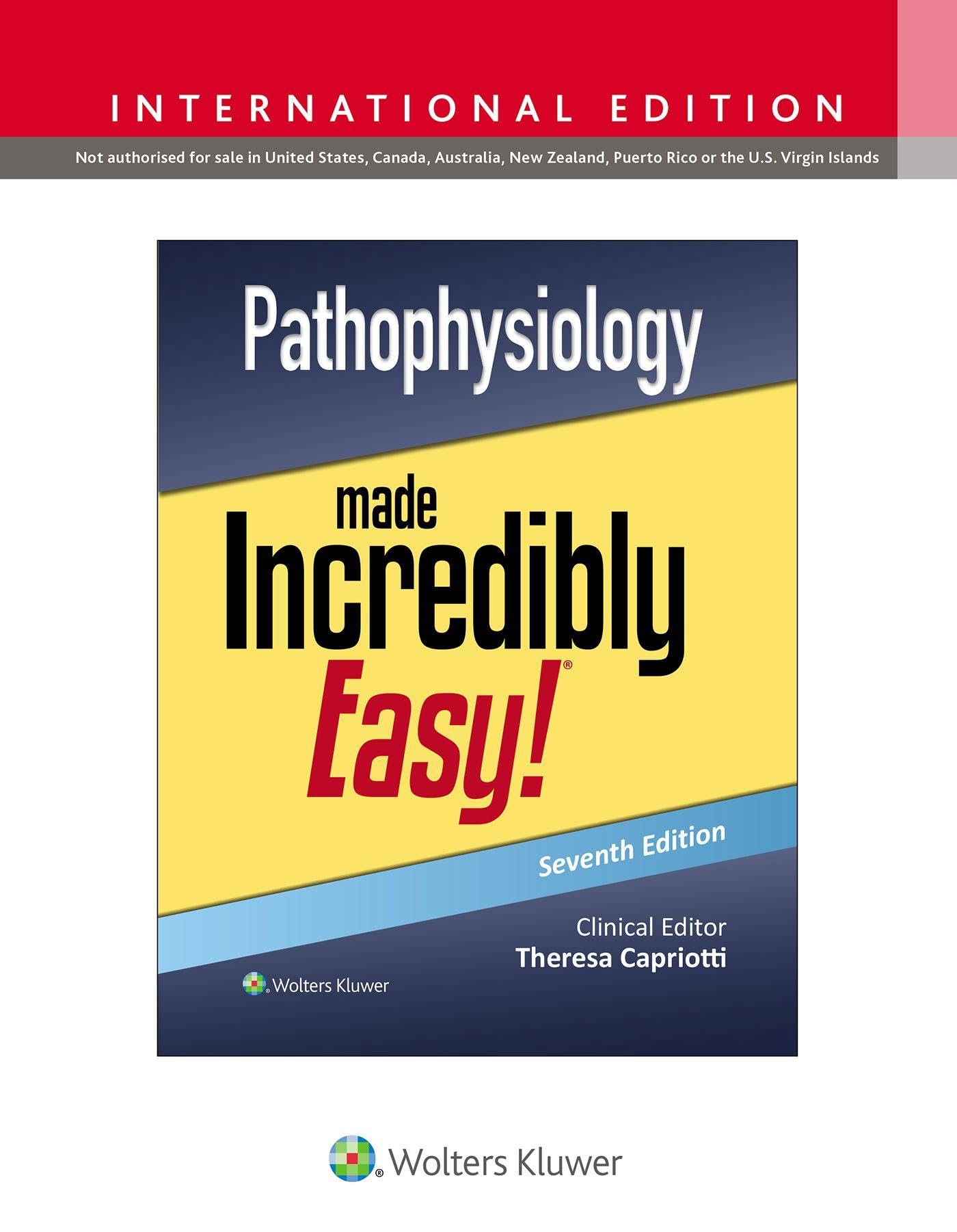Pathophysiology Made Incredibly Easy! by Teri Capriotti - 9781975236069