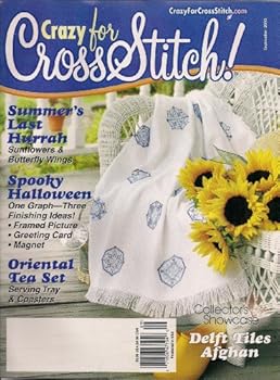 Crazy for Cross Stitch! (September 2003, Volume 14, No. 5, Issue No. 78)