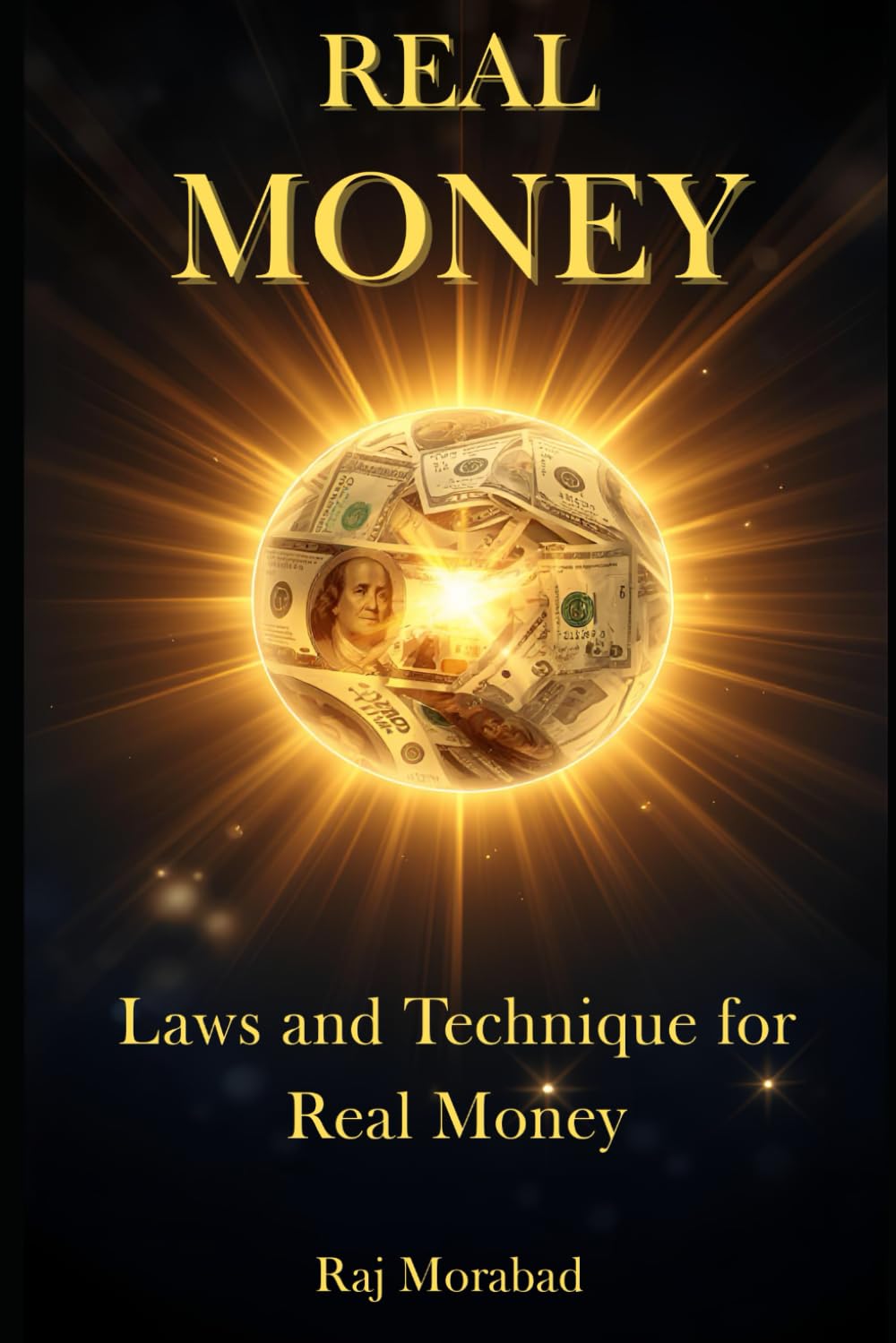Real Money: Laws and technique For Real Money
