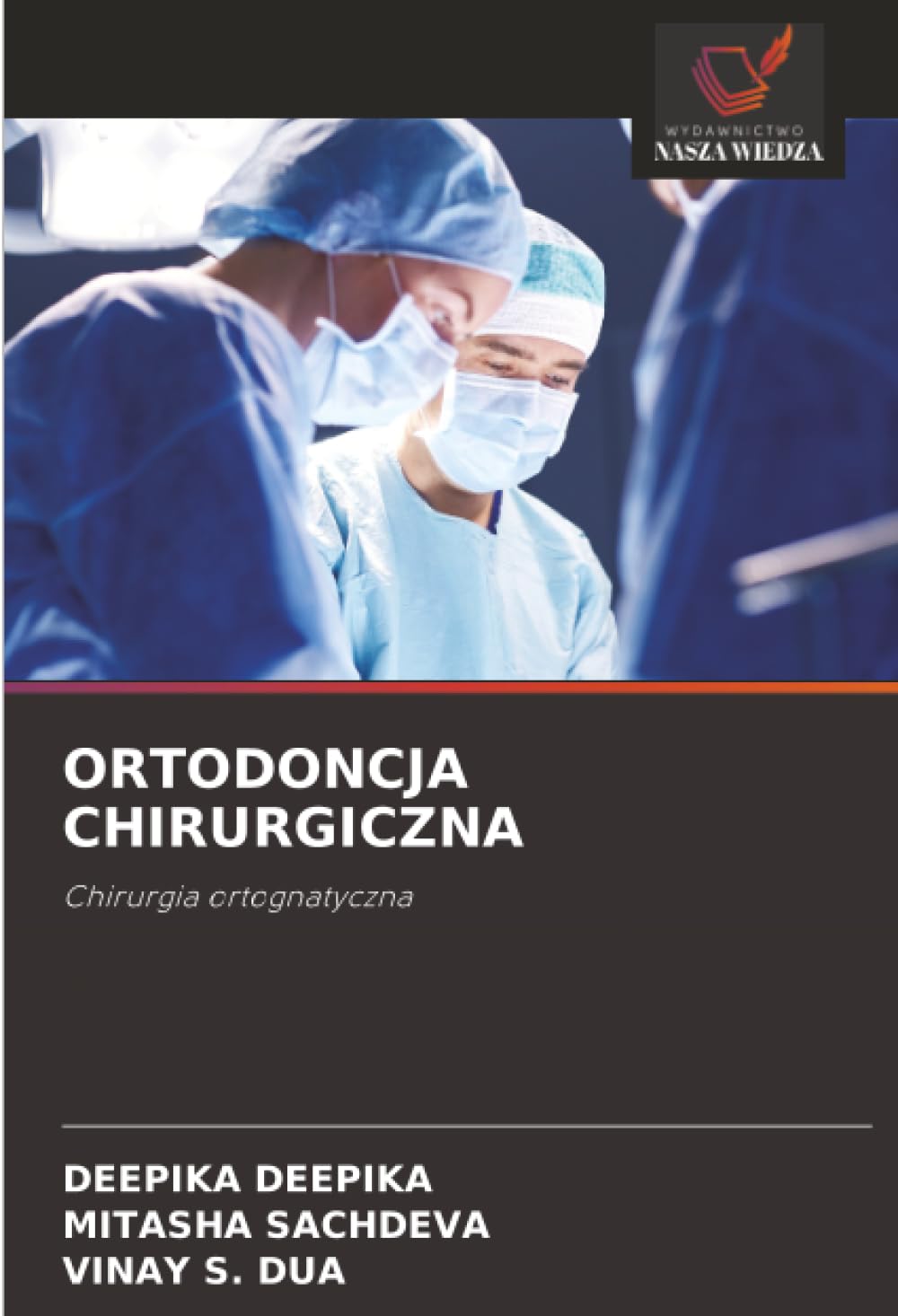 Ortodoncja Chirurgiczna: Chirurgia ortognatyczna