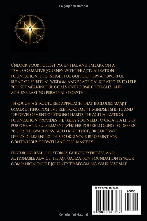 The Actualization Foundation: The Foundation of Being, To Achieve your Dreams - Image 2