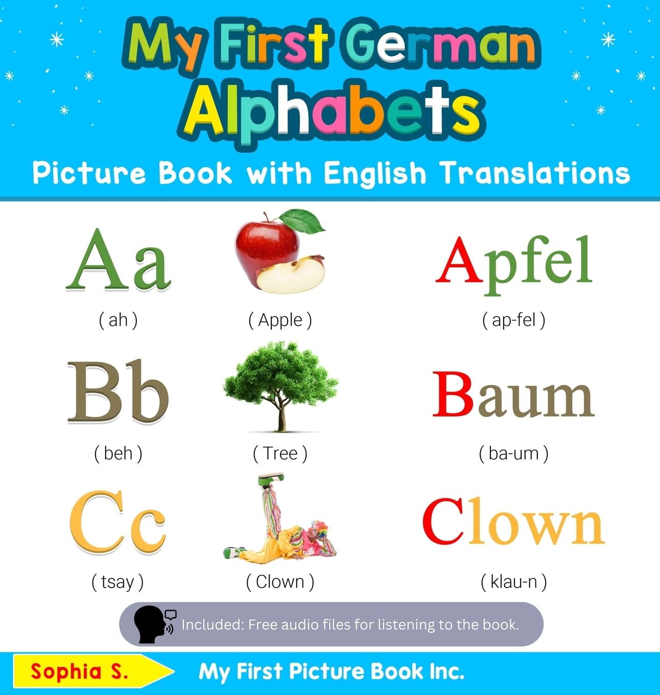 My First German Alphabets Picture Book with English Translations – Bilingual Early Learning & Easy Teaching German Books for Kids (Band 1)