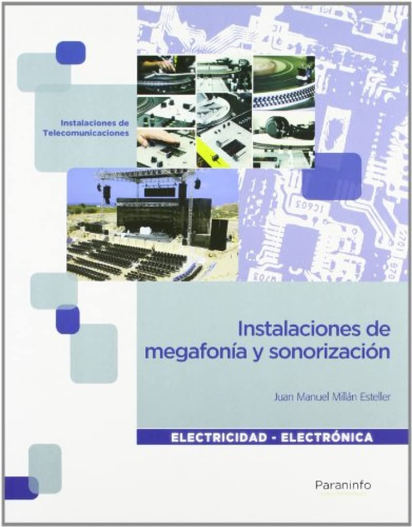 Instalaciones de megafonía y sonorización (Electricidad y Electrónica)