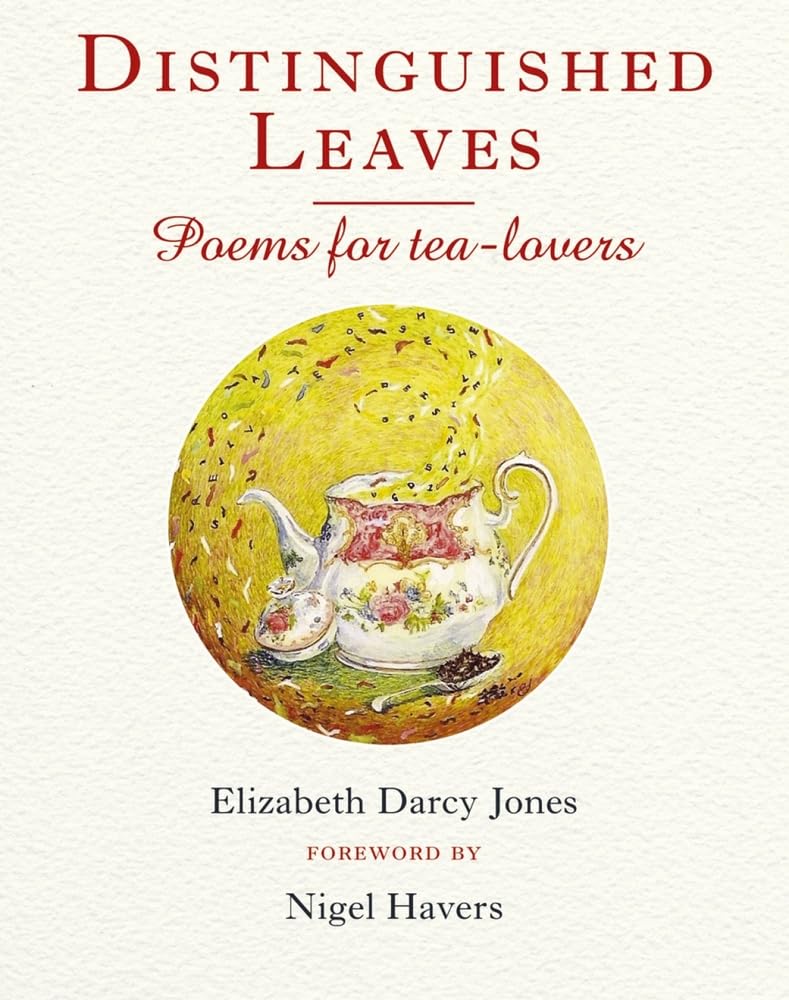 Buy Distinguished Leaves: Poems for Tea Lovers — BookShops.in