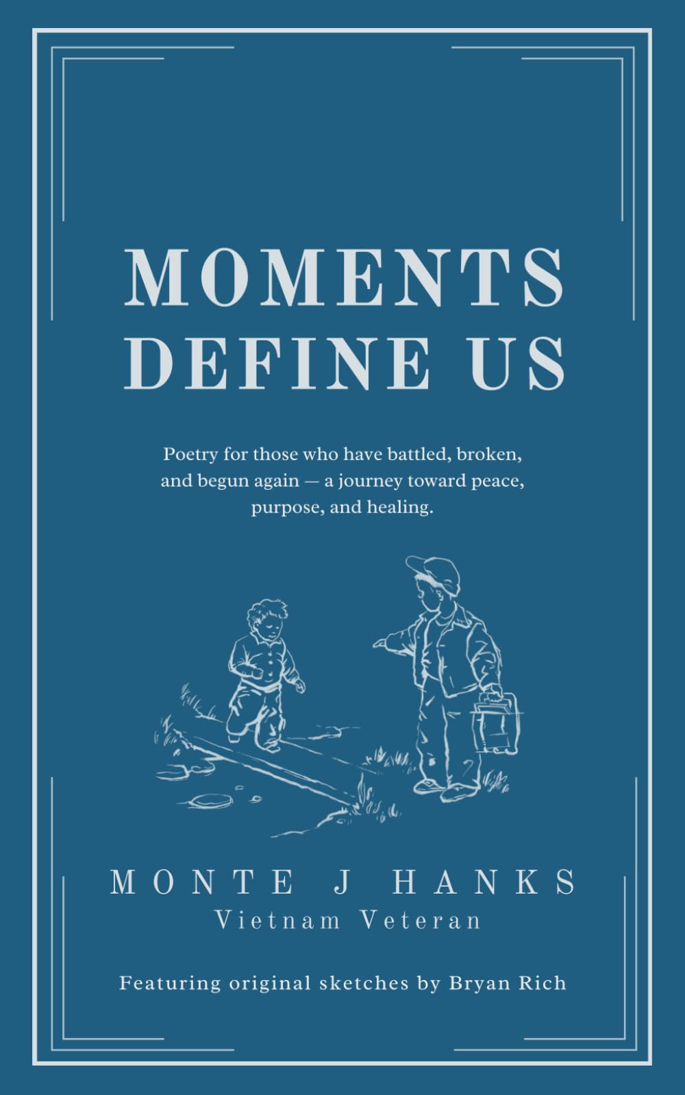 Moments Define Us