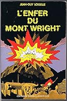 enfer du mont Wright 088552005X Book Cover