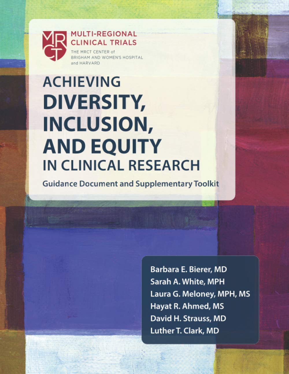 Achieving Diversity, Inclusion, and Equity in Clinical Research: Guidance Document and Supplementary Toolkit