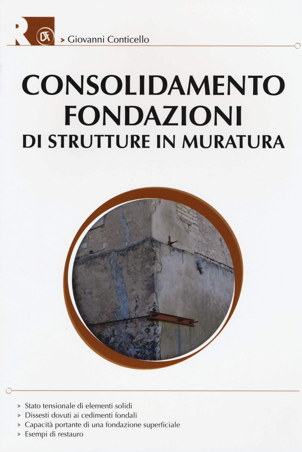 Consolidamento Fondazioni Di Strutture In Muratura - 4