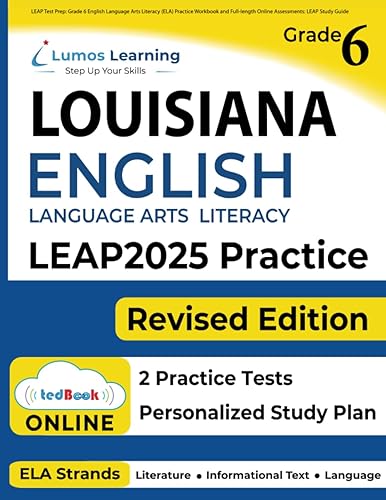 LEAP Test Prep: Grade 6 English Language Arts Literacy (ELA) Practice Workbook and Full-length Online Assessments: LEAP Study Guide (LEAP by Lumos Learning)