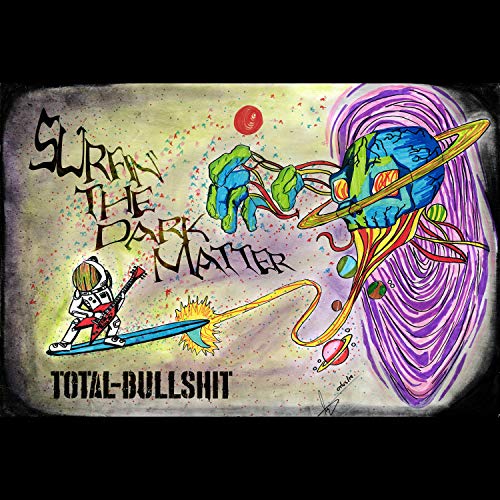surfin-the-dark-matter-by-total-bullshit-on-amazon-prime-music