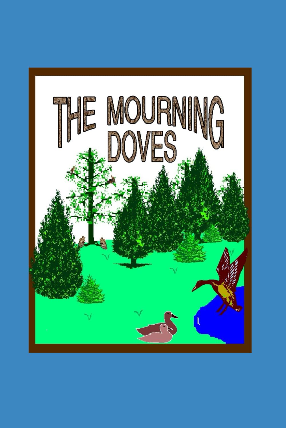 The Mourning Doves