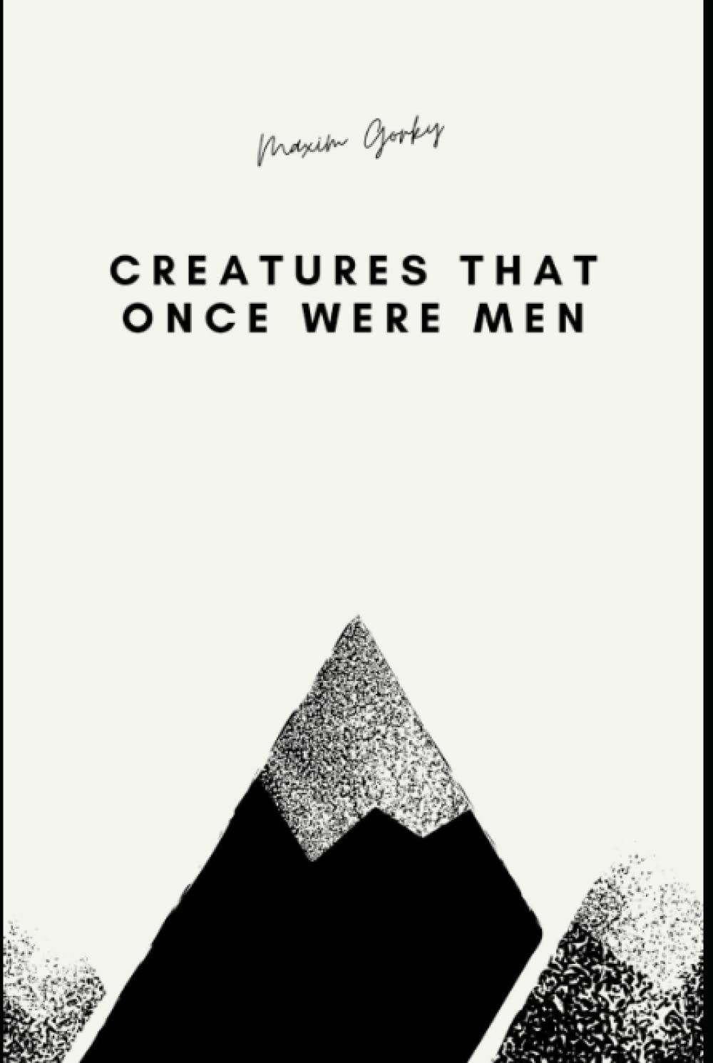 Buy Creatures That Once Were Men (Annotated) Online at desertcartINDIA