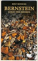 Bernstein. Gold des Meeres 3356012657 Book Cover