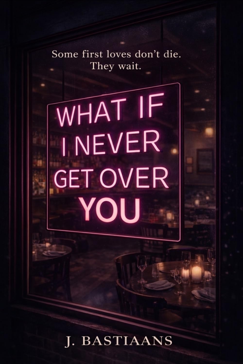 What If I Never Get Over You: A Novel of First Love and Second Chances