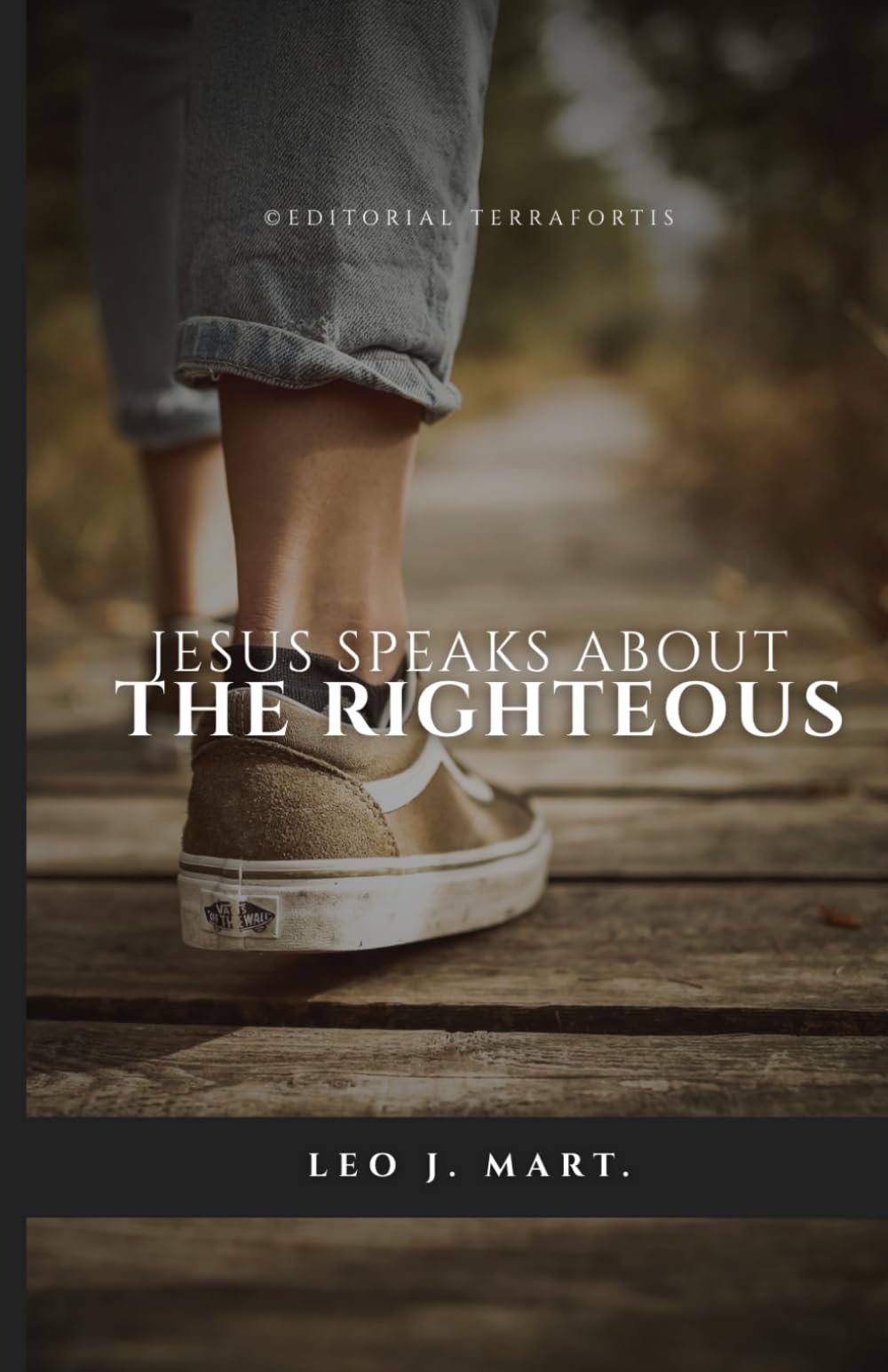 Jesus Speaks about the Righteous