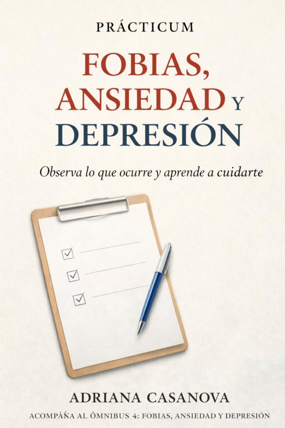 Prácticum 4: Fobias, ansiedad y depresión: 5 (Libérate del miedo)