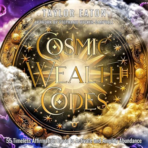 Cosmic Wealth Codes Affirmation Deck: 55 Timeless Affirmation Car...
