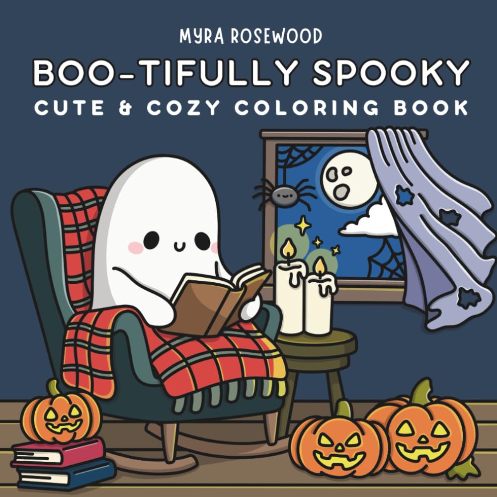 Boo-tifully Spooky: Cute And Cozy Coloring Book For Adults And Teens Featuring Creepy Creatures In Hygge Moments
