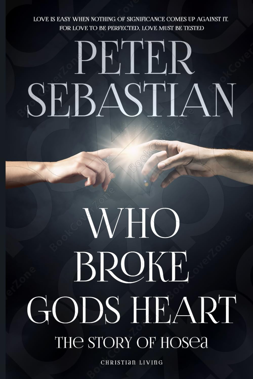 WHO BROKE GODS HEART: The Story Of Hosea
