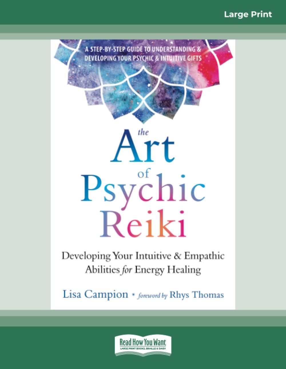 The Art of Psychic Reiki: Developing Your Intuitive and Empathic Abilities for Energy Healing