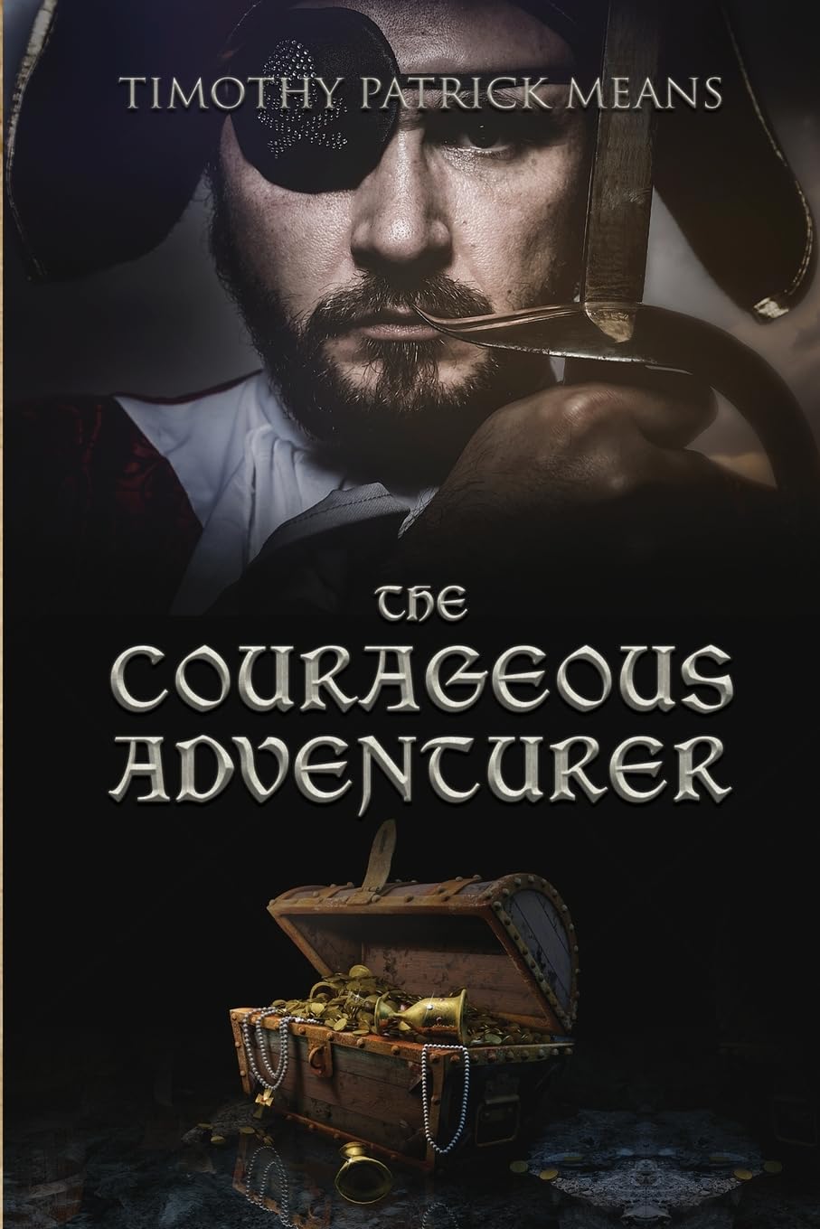 The Iron Born Pirates: Book 2 the Courageous Adventurer