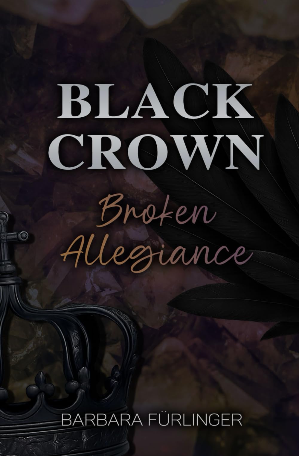 BLACK CROWN: Broken Allegiance
