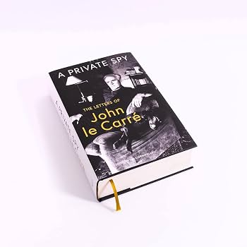 Amazon | A Private Spy: The Letters of John le Carré 1945
