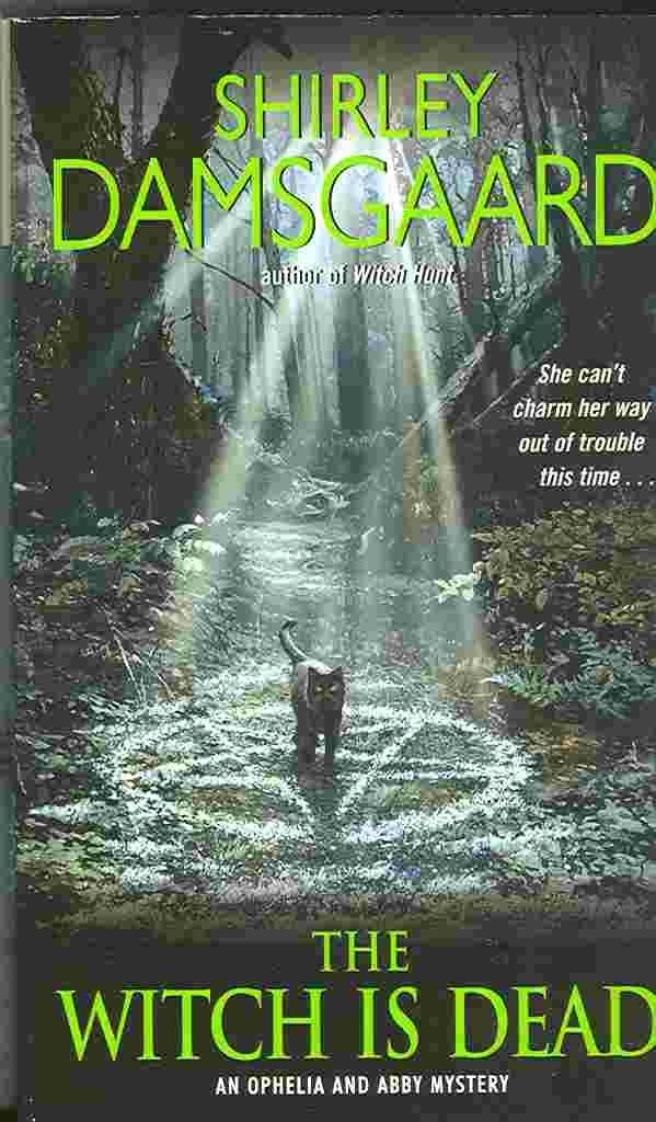 Buy The Witch Is Dead: An Ophelia and Abby Mystery: 7 (Abby and Ophelia Series) — BookShops.in