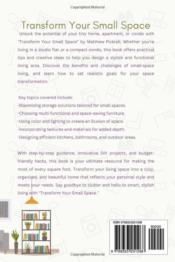 Transform your small space: Practical tips and creative ideas for stylish and functional living in tiny homes, apartments, and condos image 3