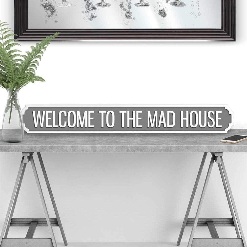 Lussoro WELCOME TO THE MADHOUSE Retro Vintage Style Street Sign Grey & White Matte