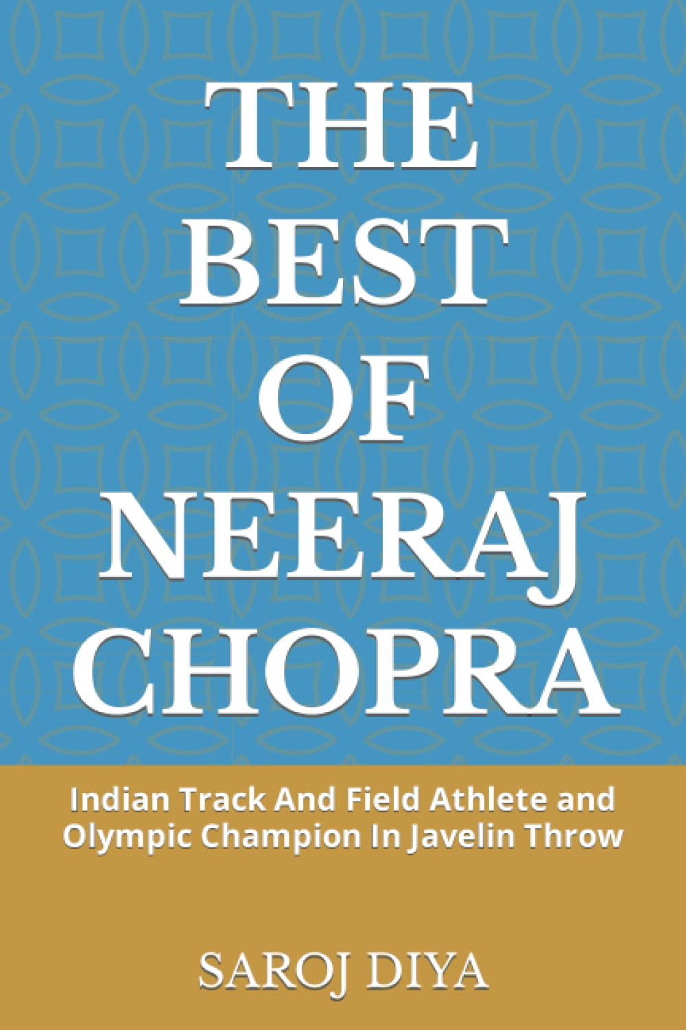 Buy THE BEST OF NEERAJ CHOPRA Indian Track And Field Athlete and