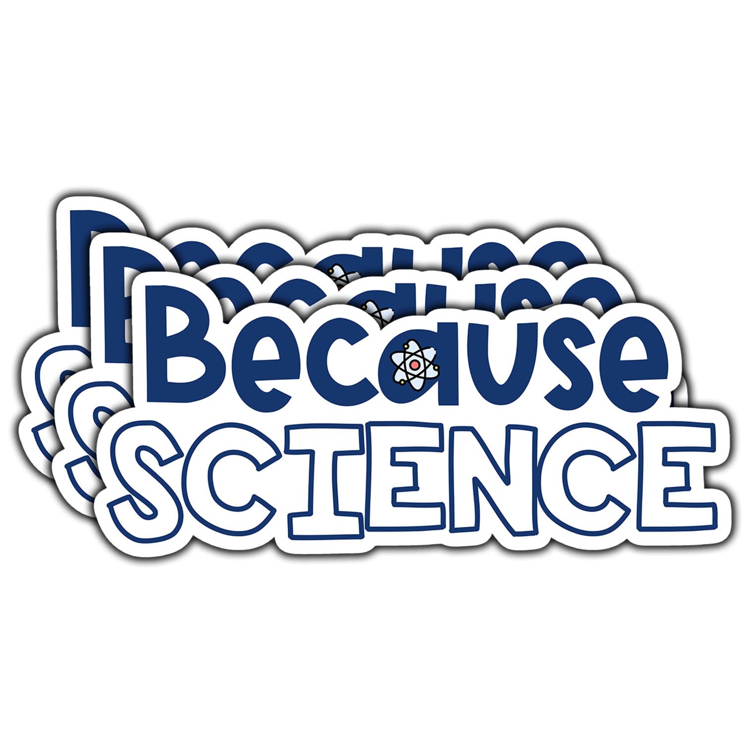 Photo 1 of (3Pcs) Because Science Sticker Funny Quote STEM Humor Gift for Scientists, Teachers, Students Decals Waterproof Vinyl Stickers for Books Laptops Phone Water Bottles Tumbler Cup Kindle 3 Inches