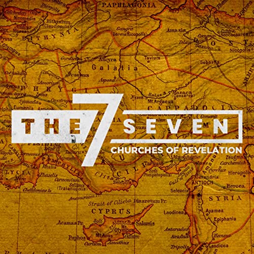 Seven Churches of Revelation by Chad Roberts episode artwork