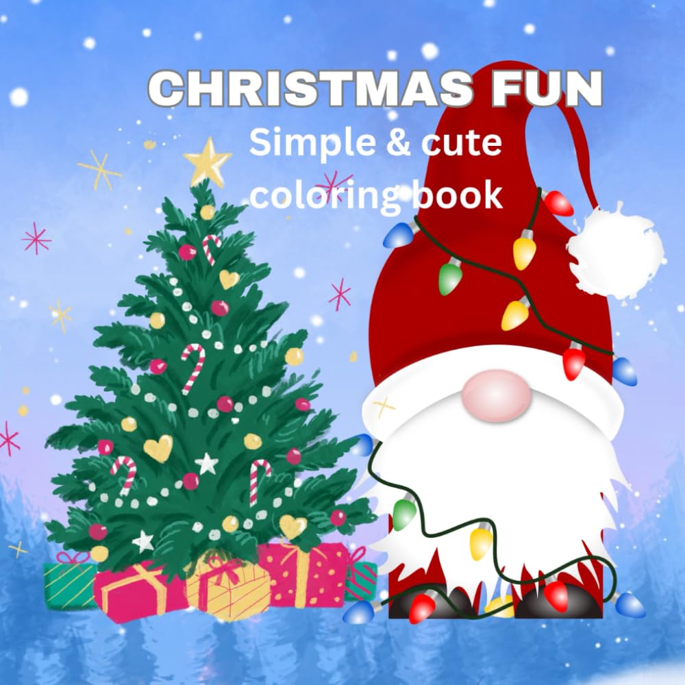 Christmas Fun: simple and cute coloring book