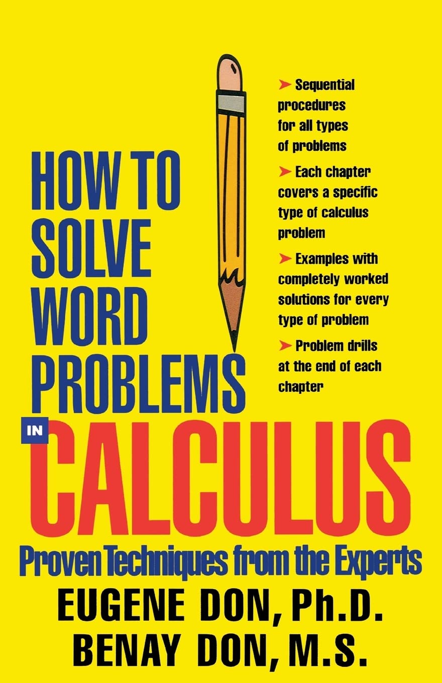 How to Solve Word Problems in Calculus: A Solved Problem Approach