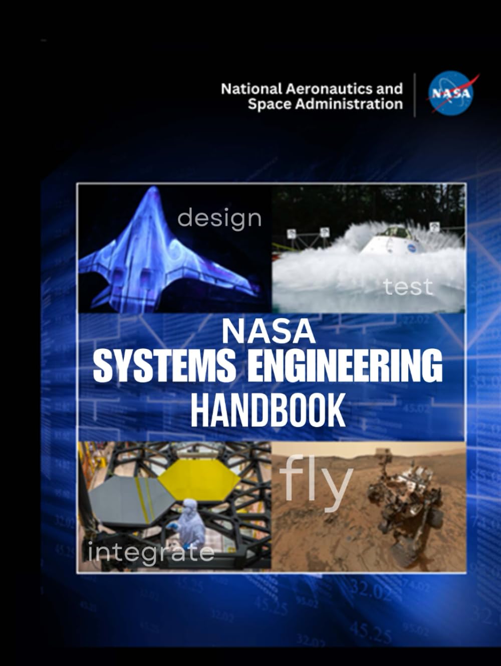 NASA Systems Engineering Handbook: NASA/SP-2016-6105 Rev2 - Full Color