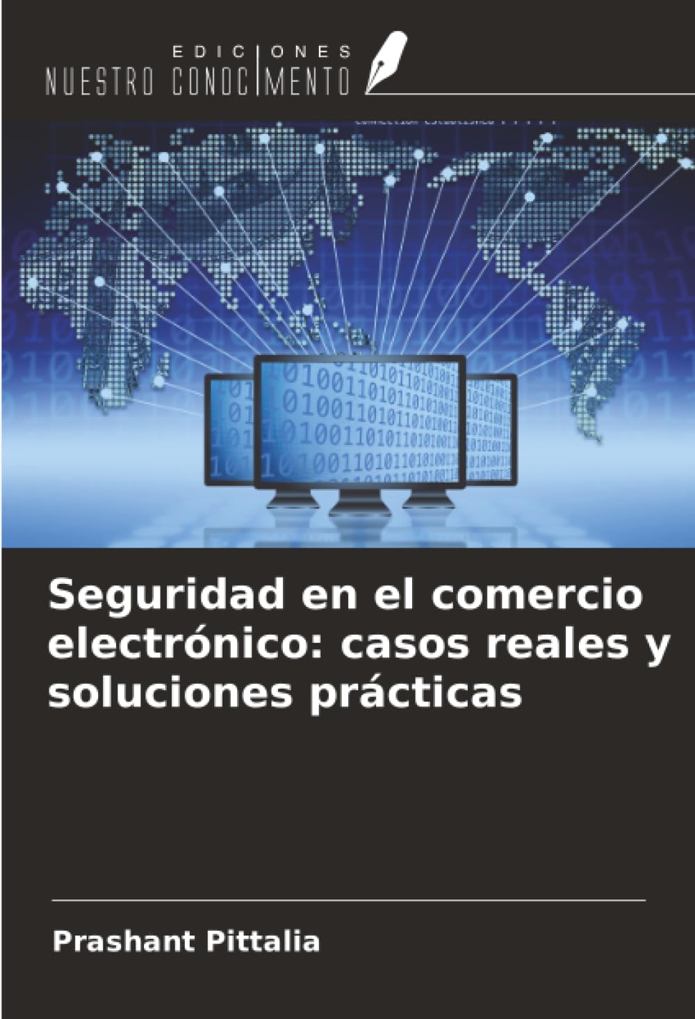 Seguridad en el comercio electrónico: casos reales y soluciones prácticas
