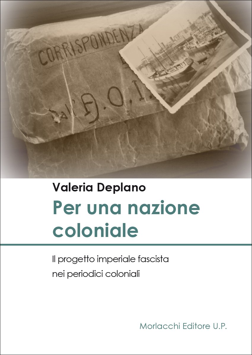 Per Una Nazione Coloniale. Il Progetto Imperiale Fascista Nei Periodici Coloniali - 4