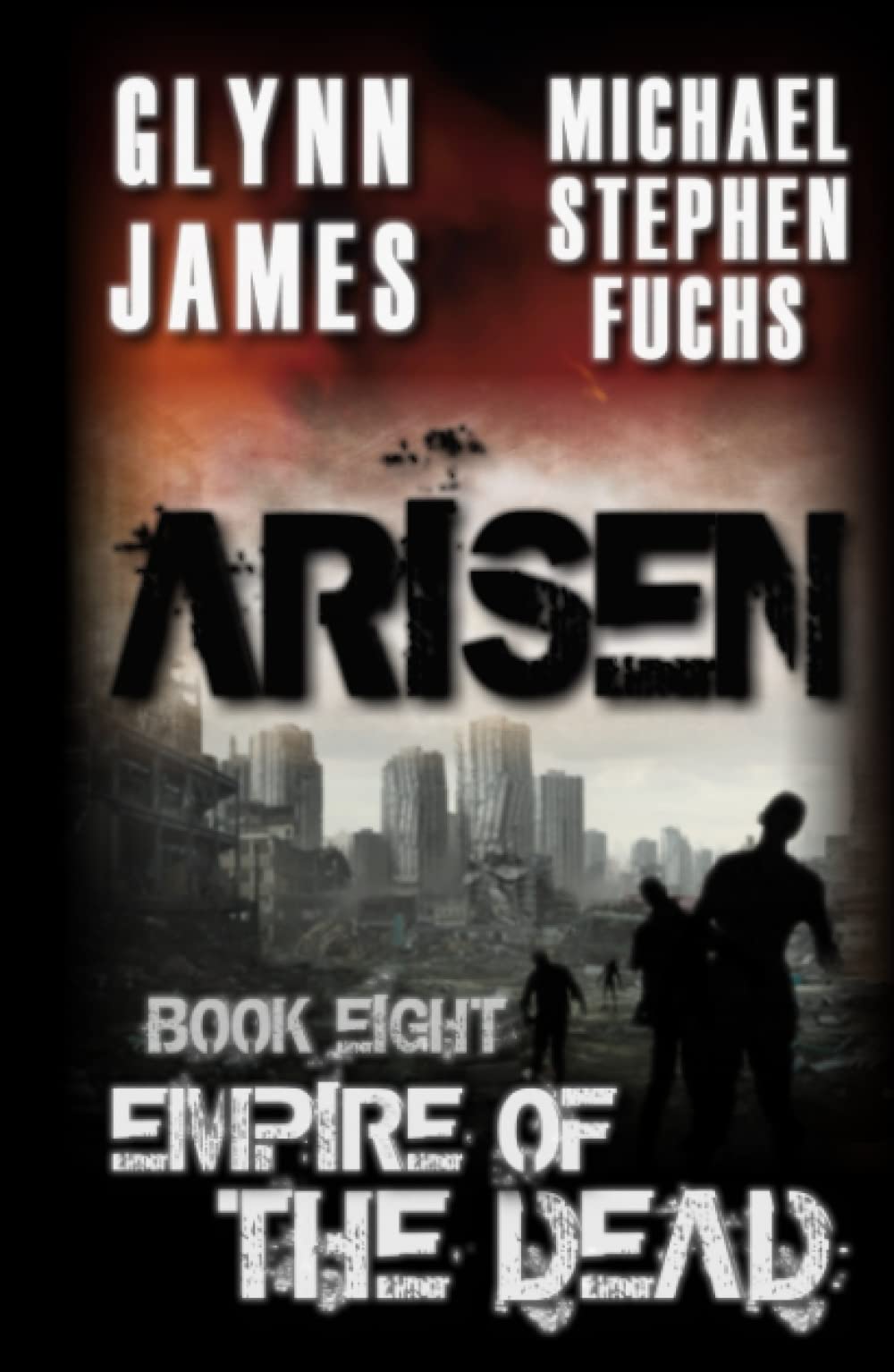 Arisen, Book Eight - Empire of the Dead