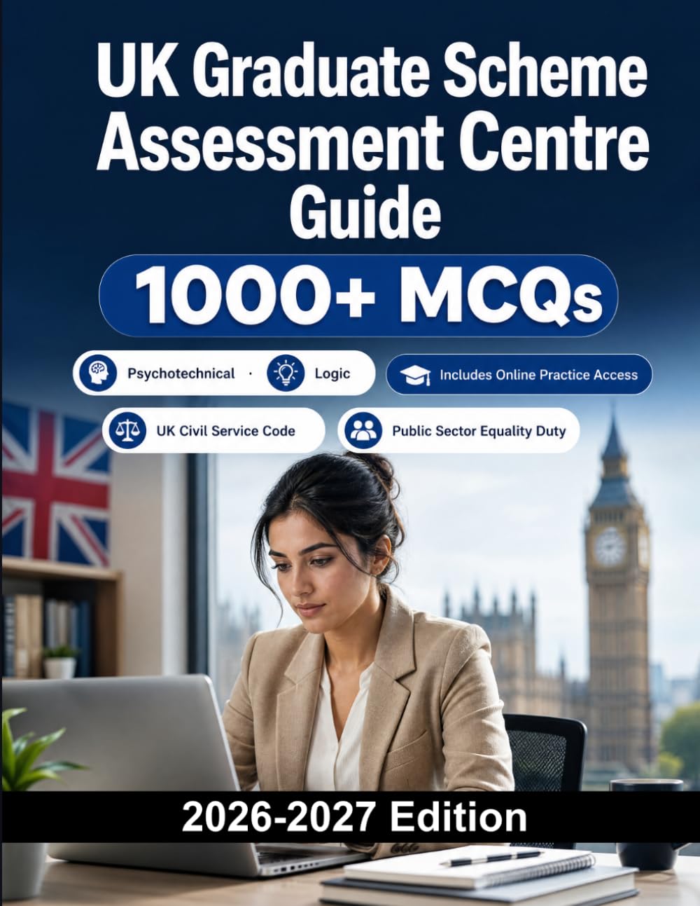 UK Graduate Scheme Assessment Centre Guide: Group exercises, case studies, situational judgment tests and interview preparation