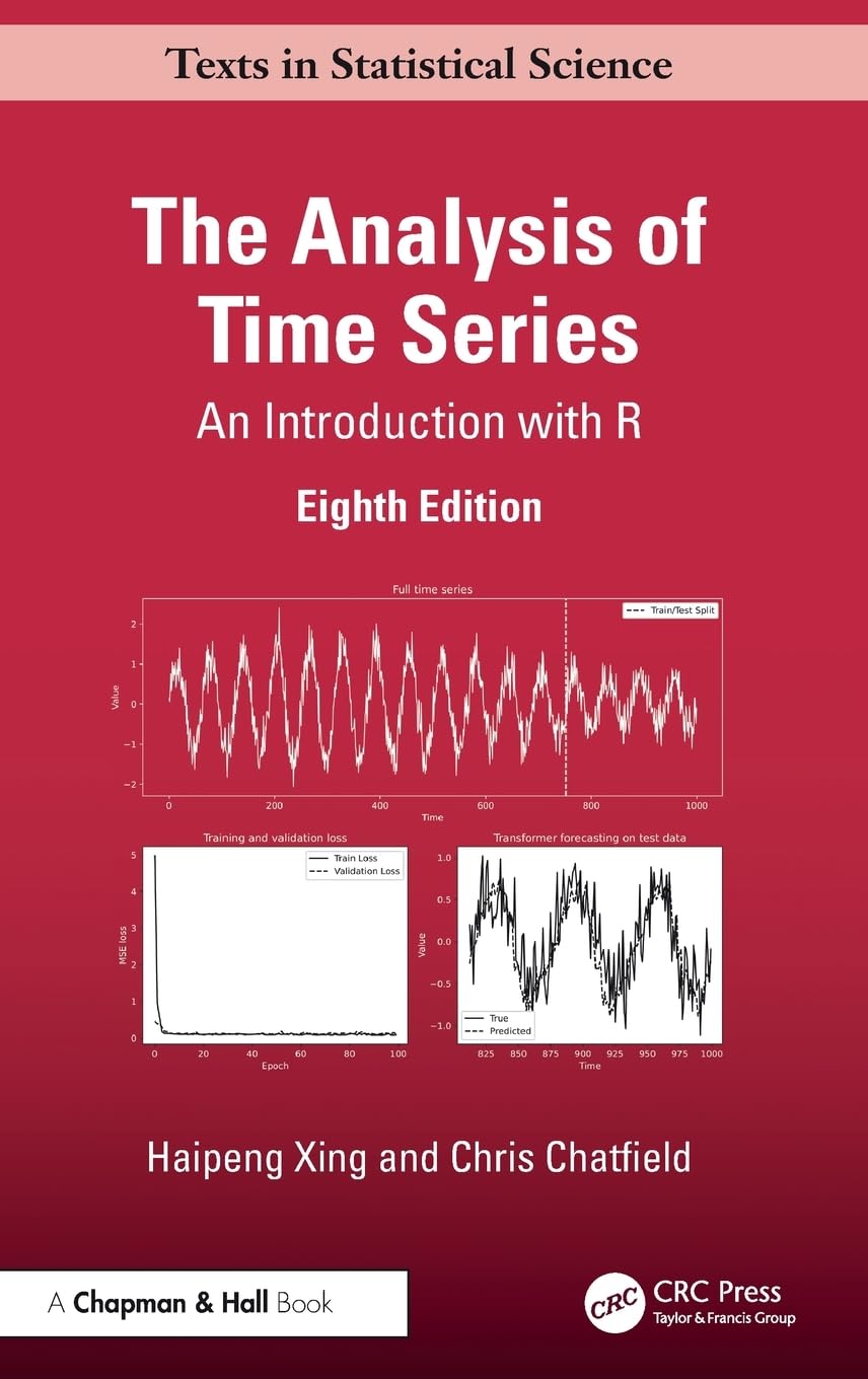 The Analysis of Time Series by Haipeng Xing, Chris Chatfield - 9781041085867