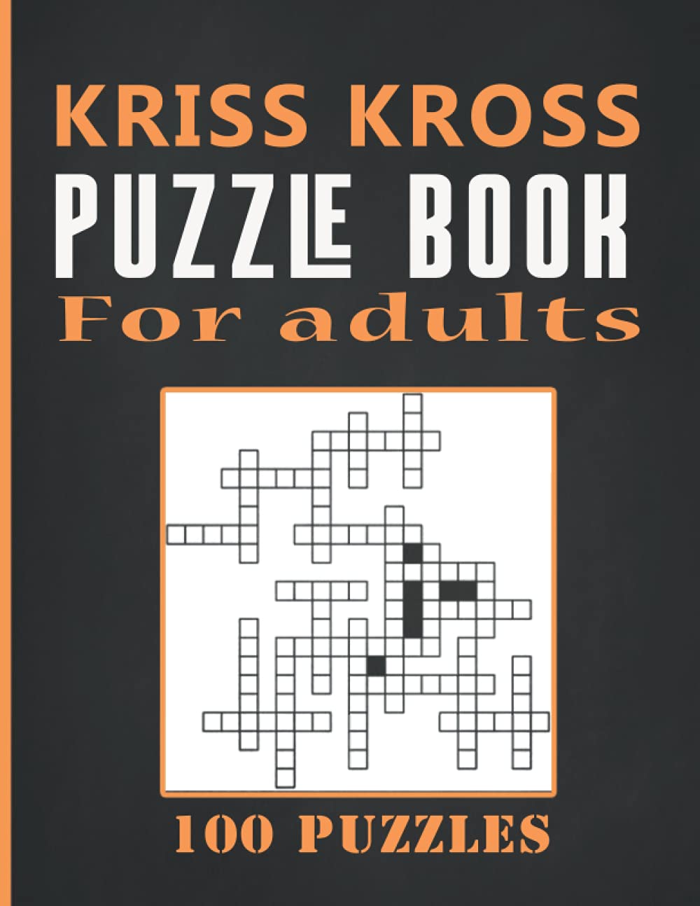 kriss kross puzzle book for adults: Criss Cross Crossword Activity Book