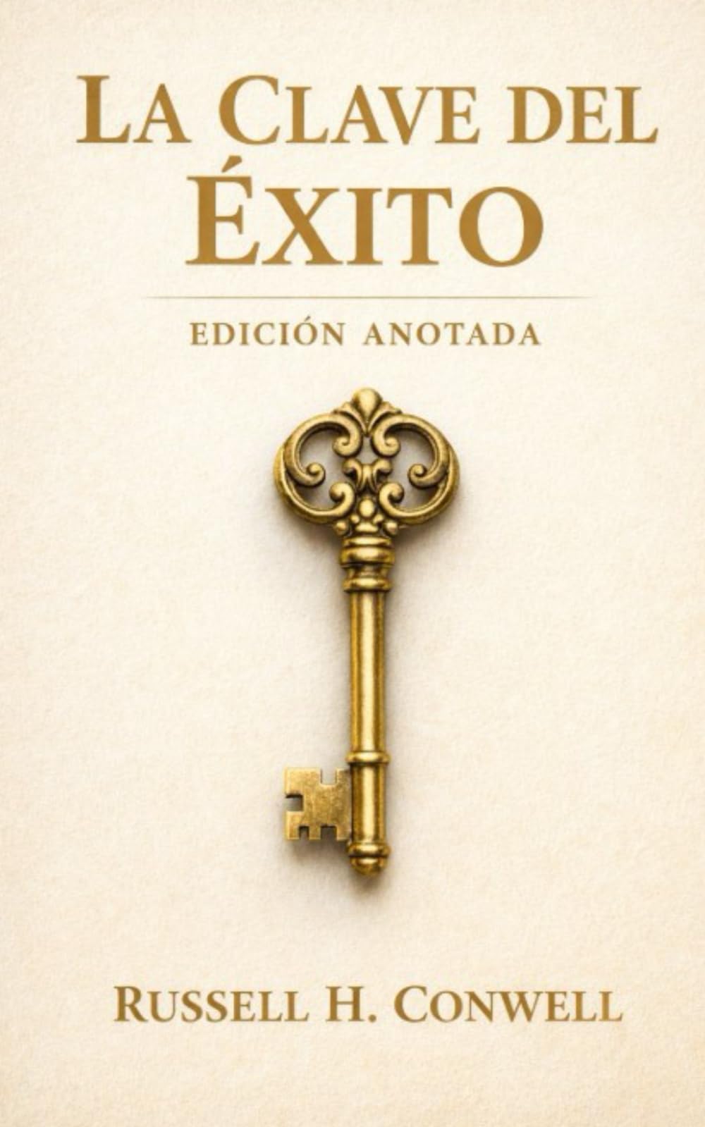 La Clave del Éxito: Edición Anotada
