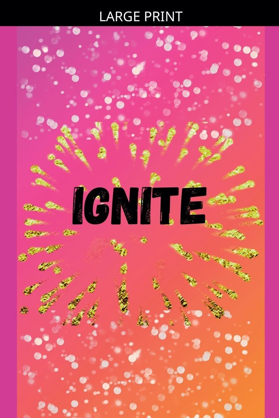 Ignite: 4 (Gemma's Journey- The Battle Within)