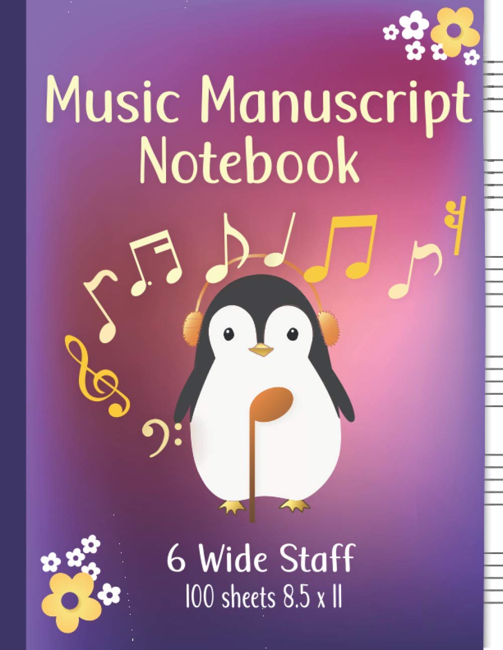 Music Manuscript Notebook: Blank Lined Sheets with Six Wide-Spaced Staff for Kids to Craft Their Own Songs