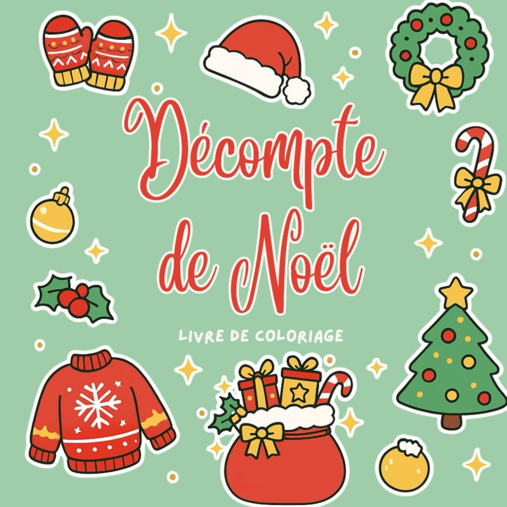 Calendrier de l'Avent : Coloriage de Noël pour Tous