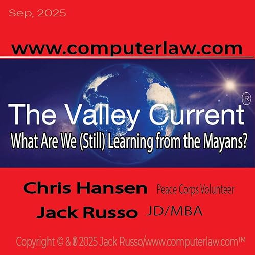 The Valley Current&reg;: What Are We (Still) Learning from the Mayans? Podcast Por  arte de portada